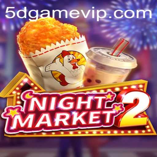 Explore the Enigmatic World of NightMarket2: The Ultimate Adventure